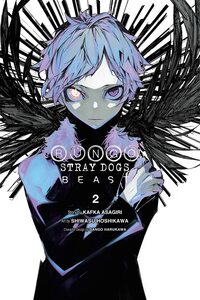 Bungo Stray Dogs: Beast, Vol. 2 by Kafka Asagiri, Shiwasu Hoshikawa, Sango Harukawa
