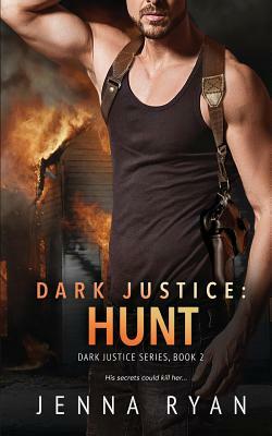 Dark Justice: Hunt by Jenna Ryan