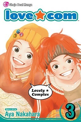 Love Com, Vol. 3 by Aya Nakahara