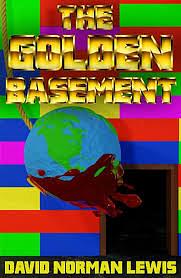The Golden Basement by David Norman Lewis