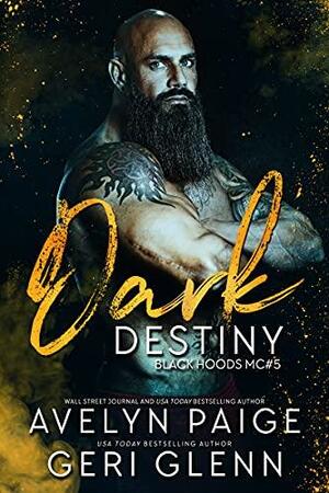 Dark Destiny by Avelyn Paige, Geri Glenn