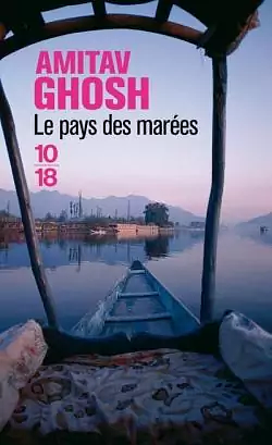 Le Pays des marées by Amitav Ghosh