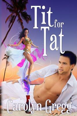 Tit for Tat by Carolyn Gregg, Linda Mooney