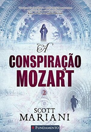 A Conspiração Mozart - Volume 2. Série Ben Hope by Scott Mariani