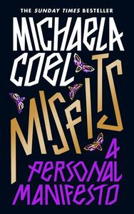 Misfits: A Personal Manifesto by Michaela Coel