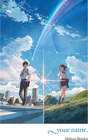 your name. by Makoto Shinkai