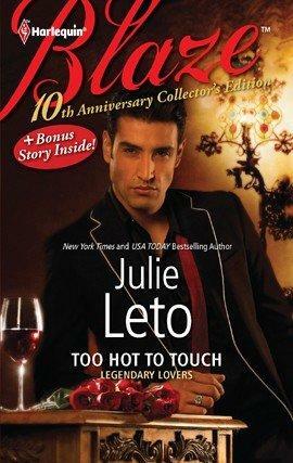 Too Hot to Touch by Julie Leto