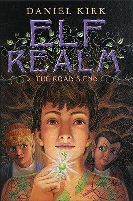 Elf Realm: The Road's End by Daniel Kirk