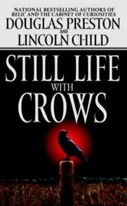 Still Life With Crows by Douglas Preston
