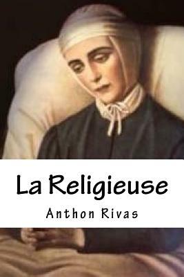 La Religieuse by Anthon Rivas, Denis Diderot