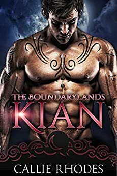 Kian by Callie Rhodes