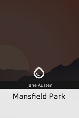 Mansfield Park by Jane Austen