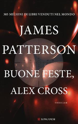 Buone feste, Alex Cross by James Patterson