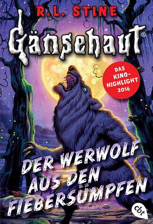 der werwolf aus den fiebersümpfen by R.L. Stine