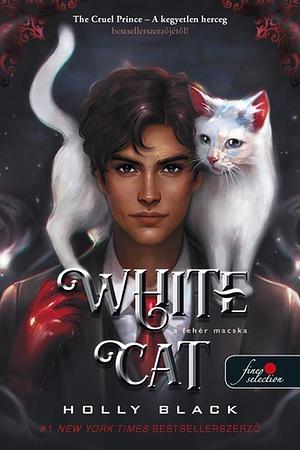 White Cat – A Fehér Macska by Holly Black