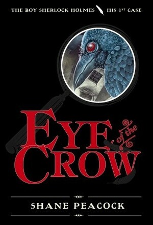 Eye of the Crow by Maia Figueroa Evans, Shane Peacock, Bernat Cormand