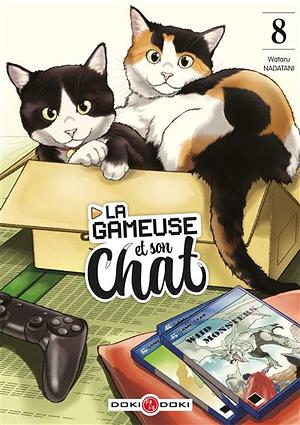 La Gameuse et son chat, Volume 8 by Wataru Nadatani