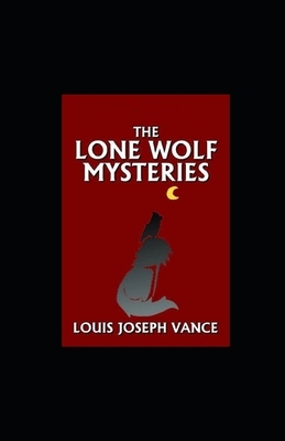 The Lone Wolf Illustrated by Louis Joseph Vance