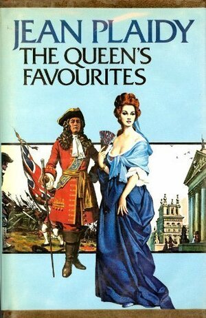 The Queen's Favourites by Jean Plaidy