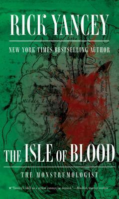 The Isle of Blood by Rick Yancey