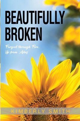 Beautifully Broken by Kimberly Smith