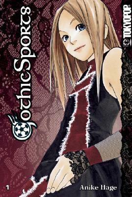 Gothic Sports, Vol. 1 by Anike Hage