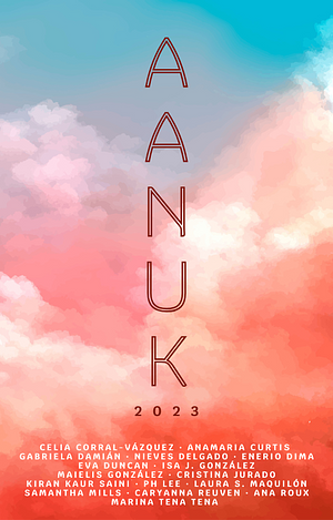 Aanuk: Antología 2023 by Celia Corral-Vázquez