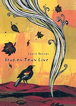 Dead on Town Line by Gina Triplett, Leslie Connor