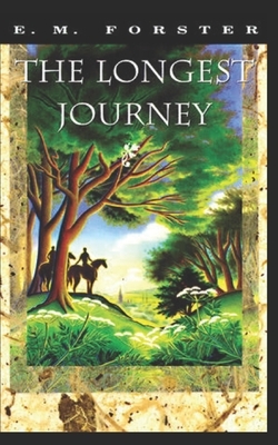 The Longest Journey Illustrated by E.M. Forster