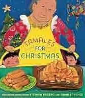 Tamales For Christmas by Stephen Briseño