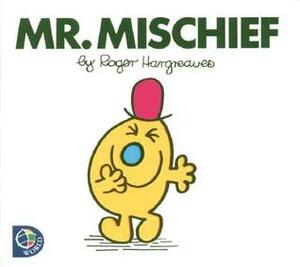 Mr. Mischief by Roger Hargreaves