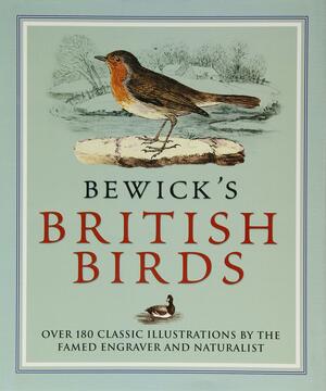 Bewick's British Birds by Thomas Bewick