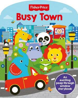 Fisher-Price Busy Town by Igloo Books