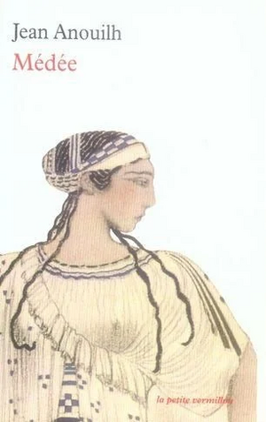 Médée by Jean Anouilh