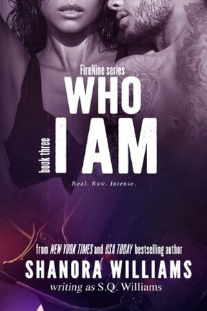 Who I Am by Shanora Williams, S.Q. Williams