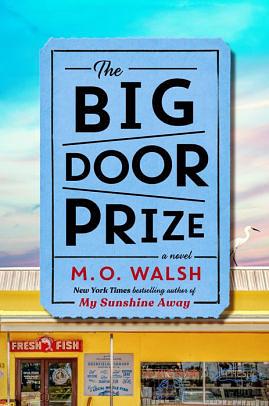 The Big Door Prize by M.O. Walsh