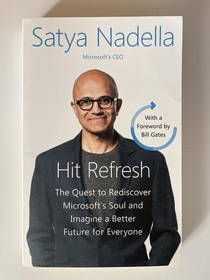 Hit Refresh by Satya Nadella