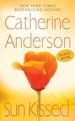 Sun Kissed by Catherine Anderson