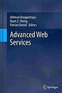 Advanced Web Services by Florian Daniel, Quan Z. Sheng, Athman Bouguettaya