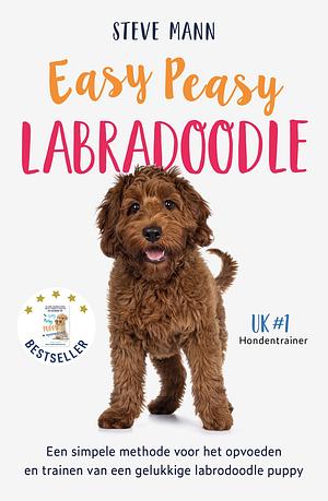 Easy Peasy Labradoodle by Steve Mann, Martin Roach