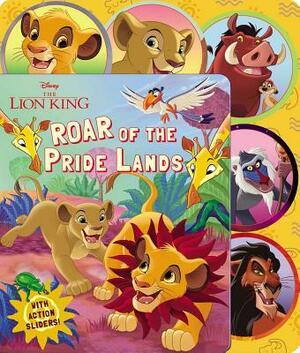 Disney the Lion King: Roar of the Pride Lands by Maggie Fischer