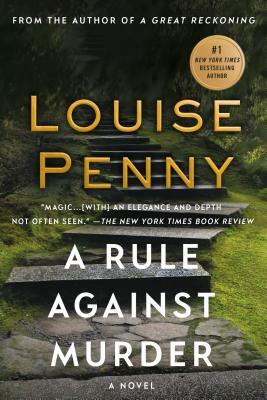 A Rule Against Murder by Louise Penny