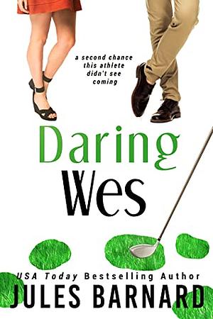 Daring Wes by Jules Barnard