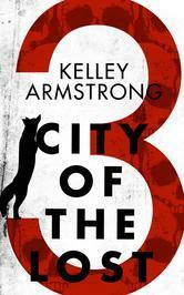 City of the Lost: Part Three by Kelley Armstrong