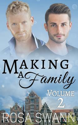 Making a Family Volume 2 by Rosa Swann