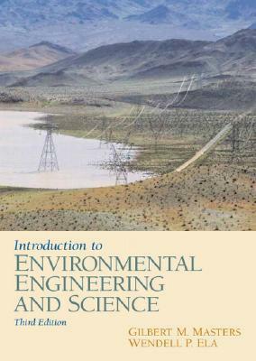 Introduction to Environmental Engineering and Science by Gilbert M. Masters