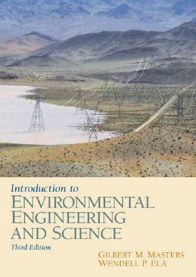 Introduction to Environmental Engineering and Science by Gilbert M. Masters