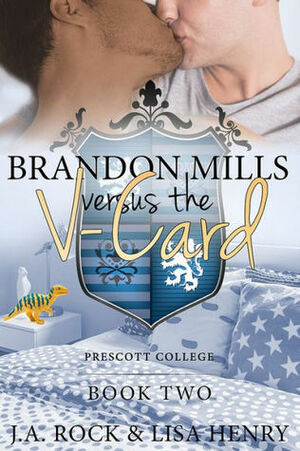 Brandon Mills versus the V-Card by J.A. Rock, Lisa Henry