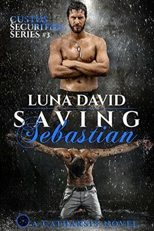 Saving Sebastian by Luna David