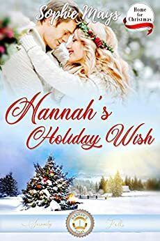 Hannah's Holiday Wish by Sophie Mays